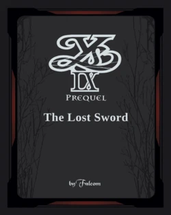 Ys IX: Prequel - Short Novel "The Lost Sword"