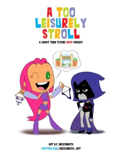 [Incogneato] A Too Leisurely Stroll (Teen Titans) [Portuguese-BR]