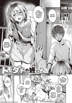 [Hinazuka Ryo] Tomodachi no Owari ni | Alla Fine di Un' Amicizia (Hoho, Nurasu You ni Koi o Shite) [Italian] [Digital]