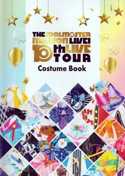 THE IDOLM@STER MILLION LIVE! 10thLIVE TOUR Offical Costume Book (THE IDOLM@STER MILLION LIVE!)