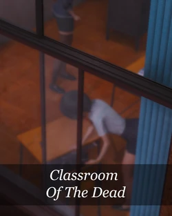 (LegitK) Classroom Of The Dead