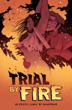 [BonerBob] Trial By Fire