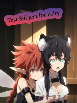Test Subject for Fairy. Part 1 [AI Generated]