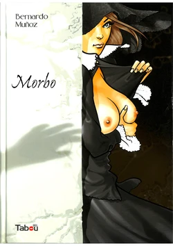 [Bernardo Muñoz] Morbo [Spanish]