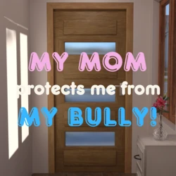 3DK-x - My Mom protects me from my Bully