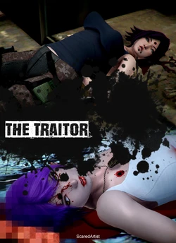 [ScaredArtistR] The Traitor