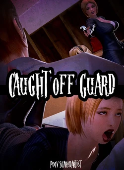 [ScaredArtistR] Caught Off Guard