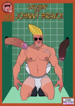 [Tom Taylor] Cruising with Johnny Bravo [Eng]
