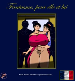 [Historikito] Fantasme, pour elle et lui [French]