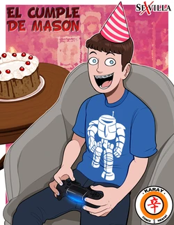 EL CUMPLE DE MASON [Spanish] [Rewrite] [5eXv1LL4 - Mano Negra - KARAY]