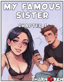 My Famous Sister Chapter 1 - The Game Begins [Tharnoren] [AI Generated]