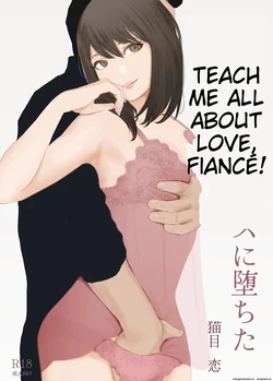 [Nekome Koi] Wakarase Sex ni Ochita Konyakusha | My Fiance Fell Into Sex [English]