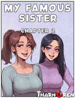 My Famous Sister Chapter 2 - Under the Spell of a Profile [Tharnoren] [AI Generated]