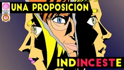 PROPOCISIÓN INDINCESTE 1 - 5   [Spanish] [Rewrite] [5eXv1LL4 - Mano Negra - KARAY]