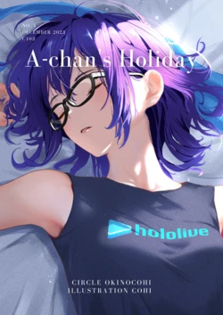 (C103) [Okinocohi (COHI)] A-chan no Kyuujitsu | A-chan's Holiday (Hololive) [English]