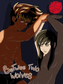 [Sagi and Jan ] Betwee two wolves