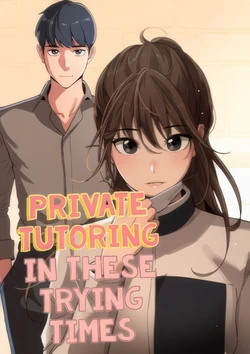 [LObeam & Rodong] Private Tutoring in These Difficult Times [Ch. 1-140] [English] [Omega Scans] [Completed]