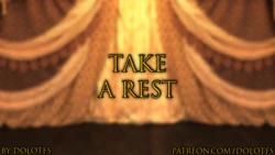 [DoloTFs] Take a Rest (Ongoing)