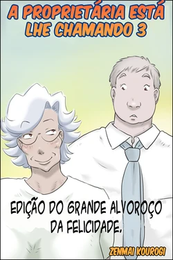 [Zenmai Kourogi] Ooya-san ga Yonderu 3 -Shiawase no Dai Bousou Hen- Português