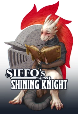 [the Gentle Giant] Siffos shining knight, short story [complete]