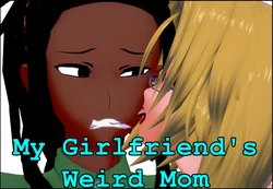 [Smexysmonk] GF'S WEIRD MOM