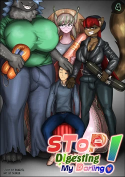 Stop Digesting my Darling 4