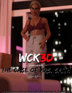 [Wck3D] The Case Of Mrs. Smith 史密斯夫人情事 第5话