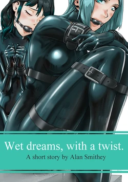 [Alansmithey] Wet dreams with a twist