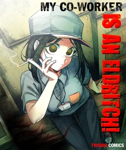 [Senukin] My Co-Worker is an Eldritch X! [ongoing]