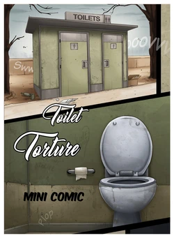Toilet torture