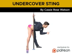 [Cassie Rose Watson] Undercover Sting
