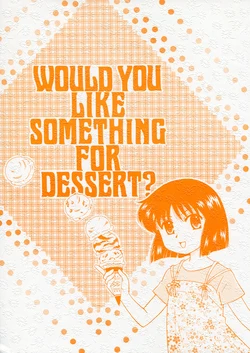 [Honey Planet] WOULD YOU LIKE SOMETHING FOR DESSERT? + Honey Planet Paper 47 (Bishoujo Senshi Sailor Moon)
