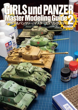 Girls und Panzer - Master Modeling Guide 2