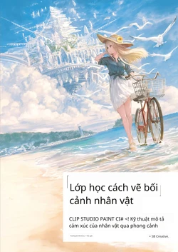 [Yo Shimizu] Bài học vẽ "Bối cảnh nhân vật" - Vẽ bằng CLIP STUDIO PAINT! Kỹ thuật cảnh quan kể câu chuyện của các nhân vật