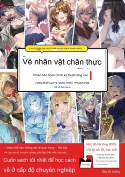 Hoàn toàn thành thạo các kỹ thuật của họa sĩ chuyên nghiệp: Kỹ năng tô màu nhân vật thực sự, phiên bản đầy đủ, tương thích với CLIP STUDIO PAINT PRO/EX/iPad