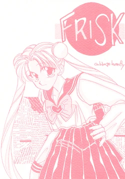 [cabbage butterfly Monshirochuu (Tachibana Jun, Tantan)] FRISK (Bishoujo Senshi Sailor Moon)