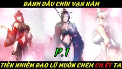 Đánh Dấu Chín Vạn Năm, Tiền Nhiệm Đạo Lữ Muốn Chém Chết Ta