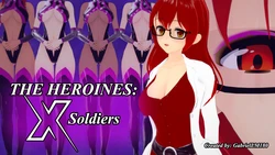 [GabrielLM180] The heroines: Episode X - Soldiers
