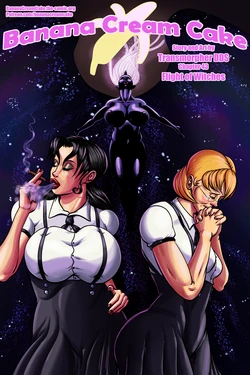 [Transmorpher DDS] Banana Cream Cake: Chapter 43 - Flight of Witches