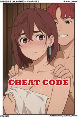 [PATREON] Energies Unleashed - Chapter 2: "Cheat Code" (Scarlet_Meow) [AI Generated]