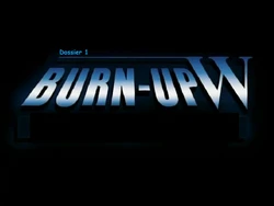 Burn Up! Warrior (OAV 01-02)