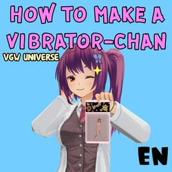 [HenBor] How to make a vibrator-chan (EN) (RU)