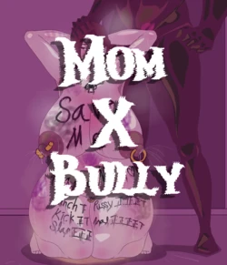 [СheemSuMan] Mom X Bully (PT-BR)