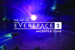 The Art of Everspace 2 - Ancients and Titans