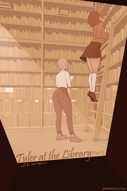 [Skemantis] Tyler at the Library - Part 2