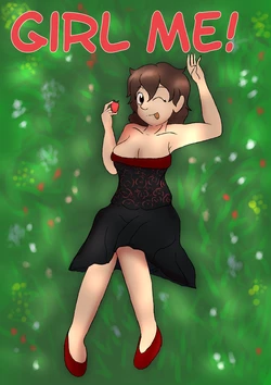 [LariUmbreon] Girl Me! How I Got Turned Into a Girl by a Desperate Succubus!