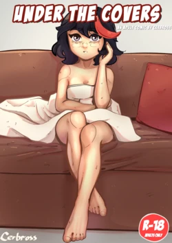 [Cerbross] Under the Covers
