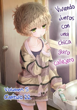 [Shiina] Noraneko Shoujo to no Kurashikata Vol. 5 Capítulo 22 [Spanish]