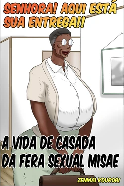 [Zenmai Kourogi] Okusan! O-todokemono desu yo!! (Sei shishi Misae no fūfu seikatsu) | Senhora! Aqui está sua entrega! (A vida de casada da fera sexual Misae) [Portuguese-BR]