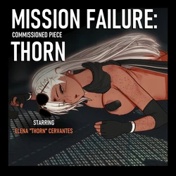 [frecklerae] Mission Failure: Thorn [chinese]